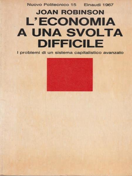 L'economia a una svolta difficile