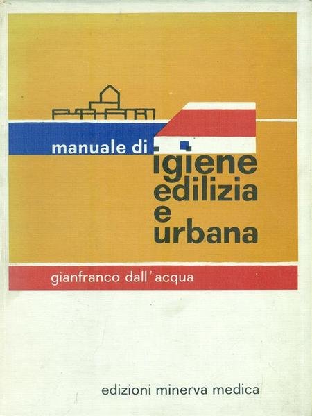 Manuale di Igiene Edilizia e Urbana