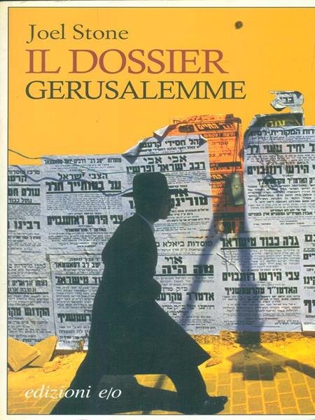 Il dossier Gerusalemme