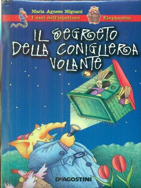 Il segreto della conigliera volante