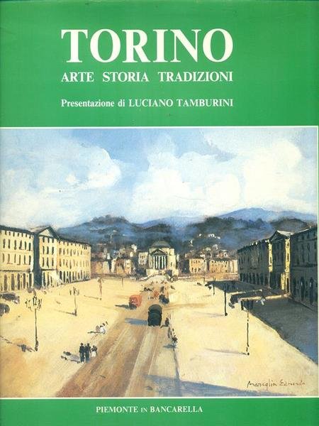 Torino arte storia tradizioni