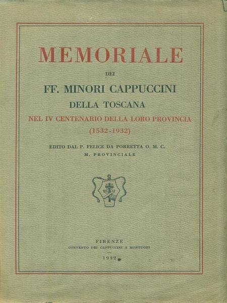 Memoriale dei Ff. Minori Cappuccini della Toscana Nel IV Centenario