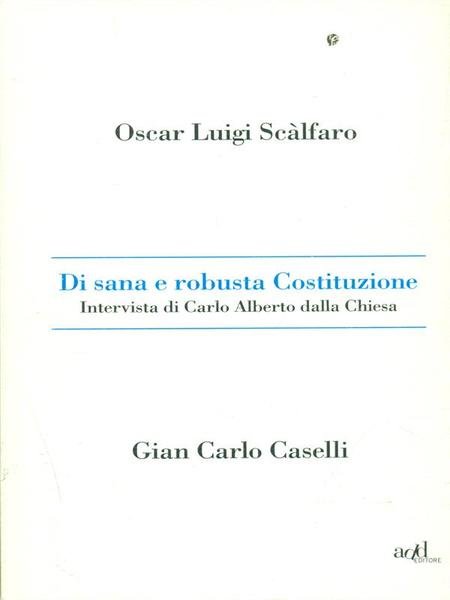 Di sana e robusta Costituzione