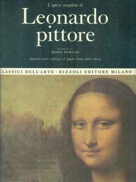 L'opera completa di Leonardo pittore