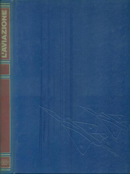 L'Aviazione. Volume 3