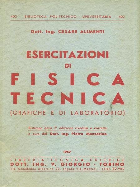 Esercitazioni di fisica tecnica. Grafiche e di laboratorio