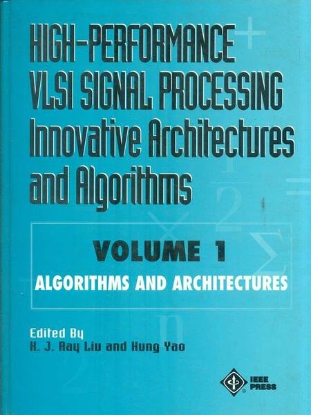 High-Performance Vlsi Signal Processing Volume 1