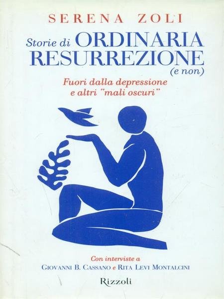 Storie di ordinaria resurrezione (e non)