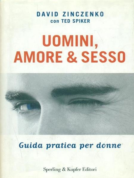 Uomini, amore & sesso