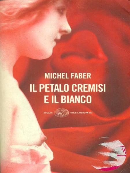 Il petalo cremisi e il bianco