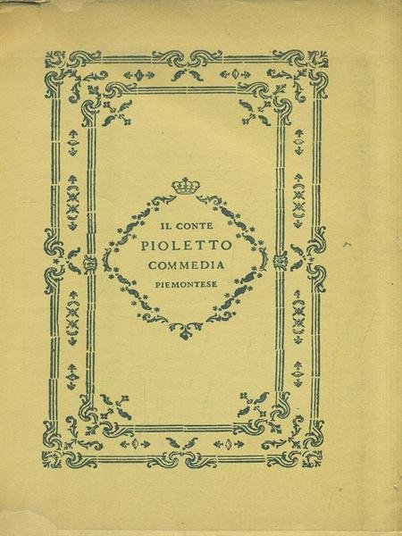 Il conte Pioletto commedia piemontese