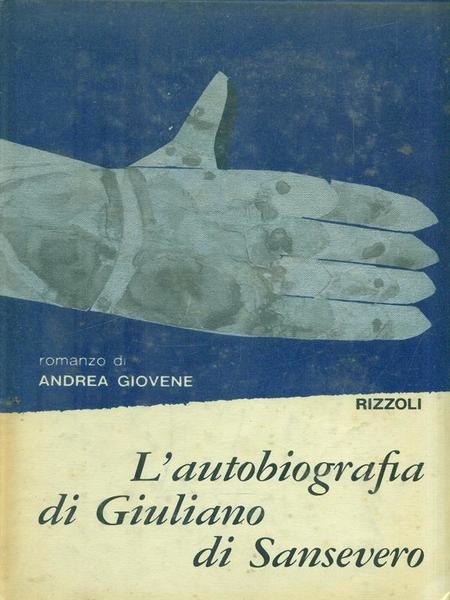 L'autobiografia di Giuliano di Sansevero. Volume 1