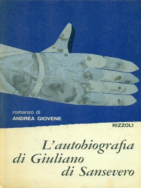 L'autobiografia di Giuliano Sansevero Vol. 1