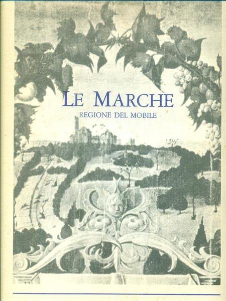 Le Marche. Regione del mobile. Maggio 1988