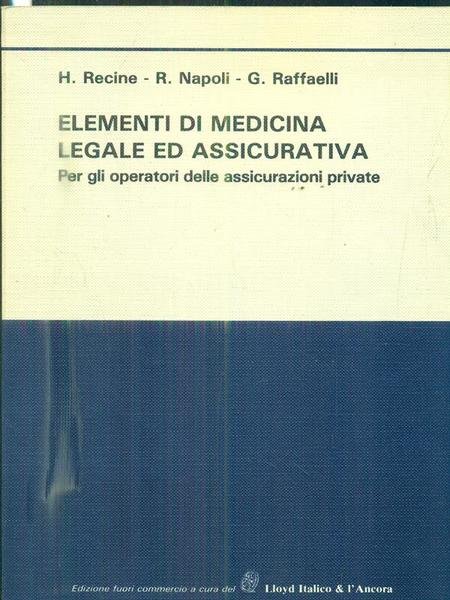 Elementi di medicina legale ed assicurativa