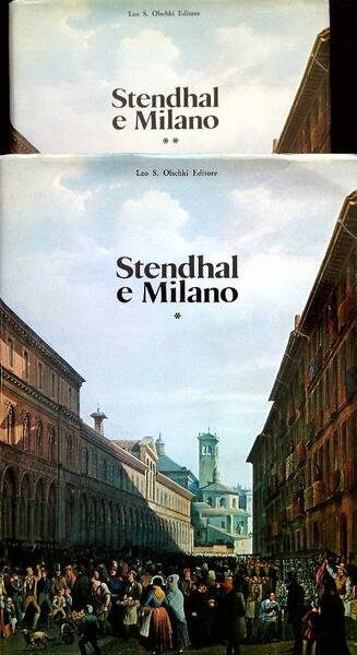 Stendhal e Milano. 2 Volumi