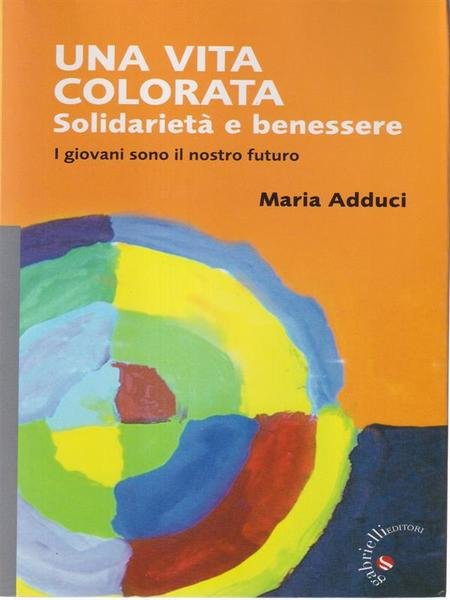 Una vita colorata
