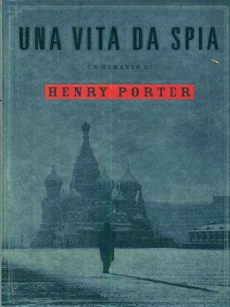 Una vita da spia