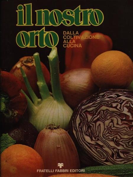 Il nostro orto
