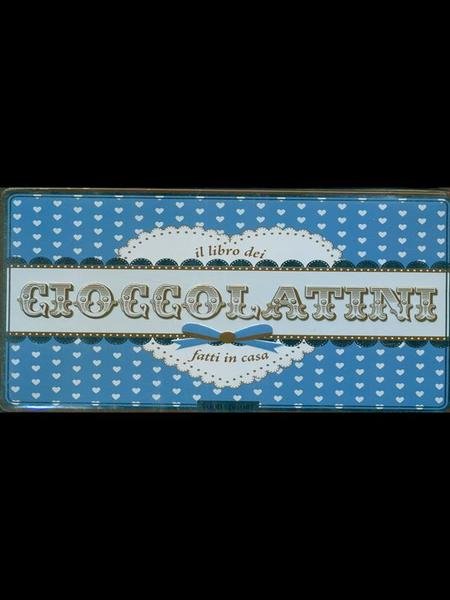 Il libro dei cioccolatini fatti in casa