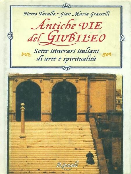 Antiche vie del Giubileo