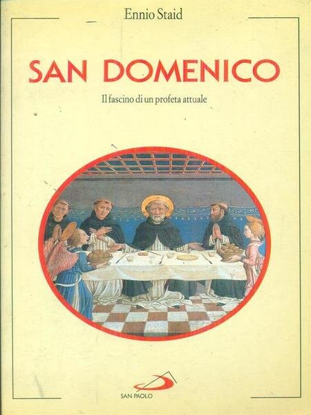 San Domenico Il fascino di un profeta attuale