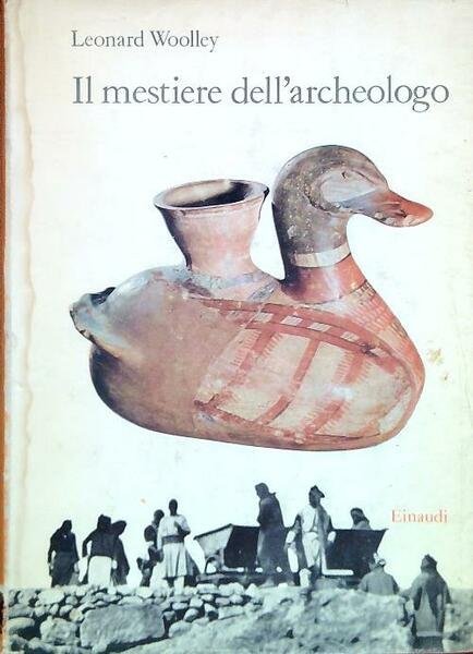 Il mestiere dell'archeologo
