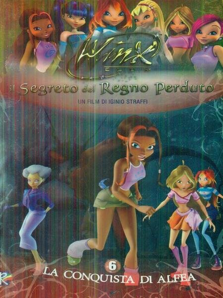 Winx Club. Il segreto del Regno Perduto 6