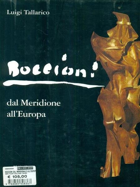 Boccioni dal Meridione all'Europa
