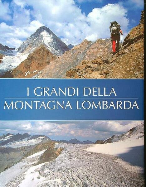 I Grandi della Montagna Lombarda