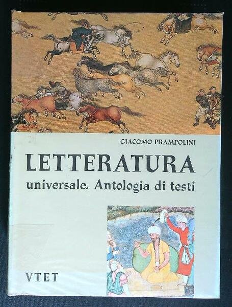 Letteratura universale. Antologia di testi vol. I