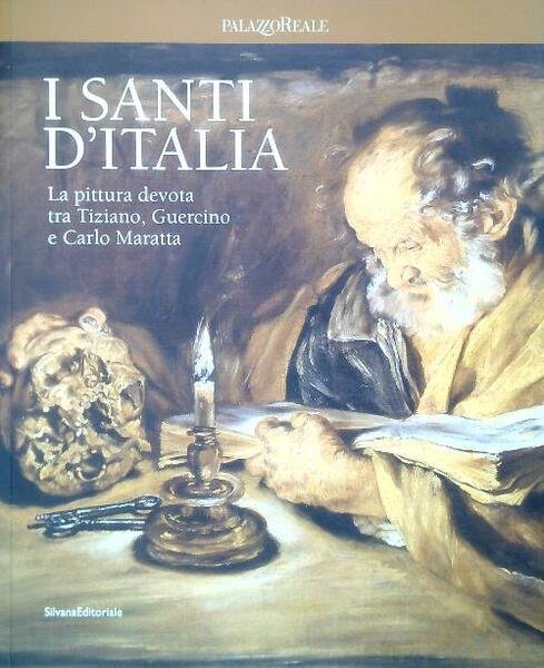 I Santi d'Italia. La pittura devota tra Tiziano, Guercino e …