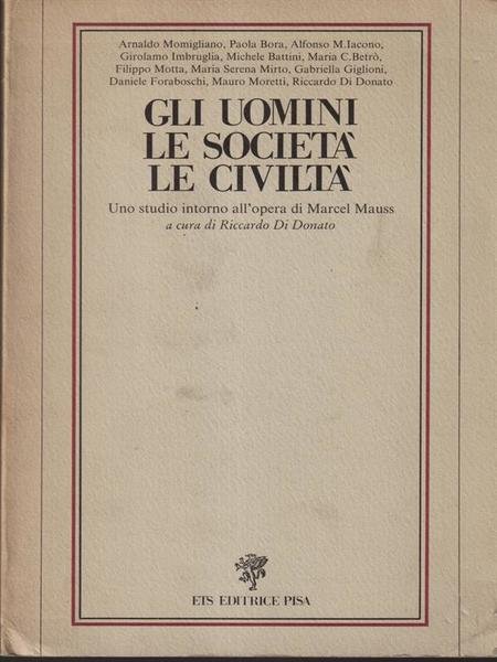 Gli uomini le societa' le civilta'