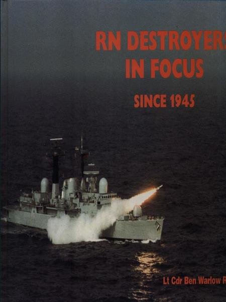 RN destroyers in focus since 1945