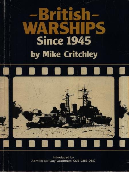 British Warships since 1945 - Part 1