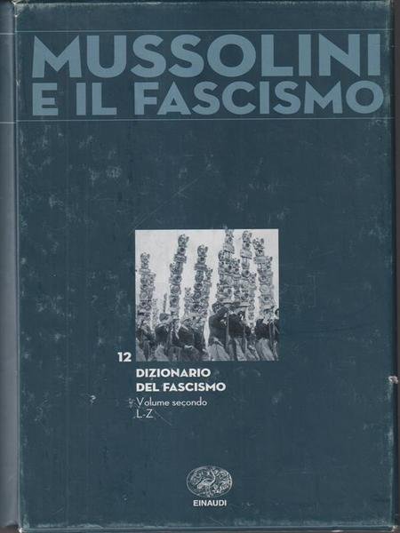 Mussolini e il fascismo vol 12