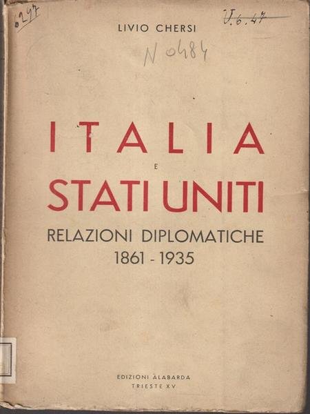 Italia e Stati Uniti. Relazioni diplomatiche 1861-1935
