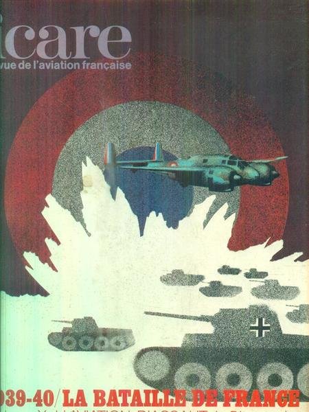 Icare 80/Printemps 1977/trimestrel 25f. Suisse 20 FS. 1939-40 L'aviation d'Assaut. …