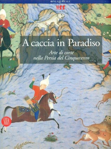 A caccia in Paradiso