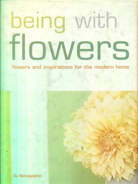 Being with Flowers