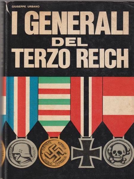 I generali del Terzo Reich