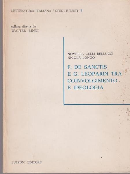 F. De Sanctis e G. Leopardi tra coinvolgimento e ideologia