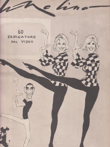 Walter Molino. 60 Caricature dal Video.