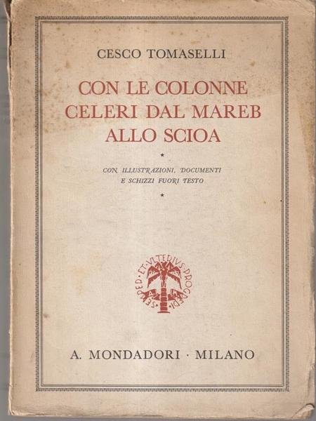 Con le colonne celeri dal Mareb allo Scioa
