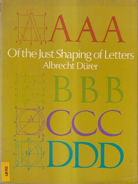 Of the just shaping of letters