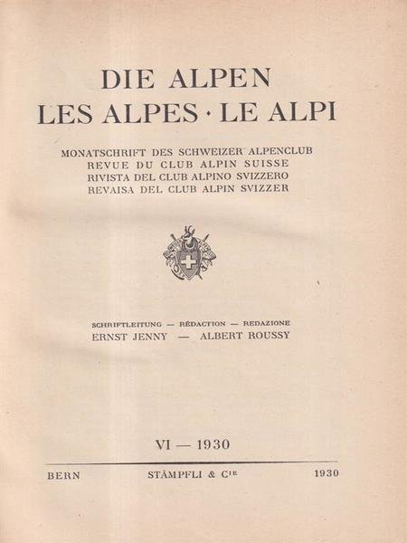 Die Alpen, Les Alpes, Le Alpi Vol VI - 1930