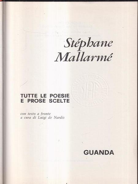Stephane Mallarme' - Tutte le poesie e le prose scelte | Immagine principale