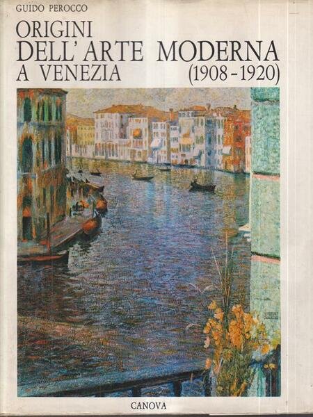 Le origini dell'arte moderna a Venezia