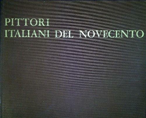Pittori italiani del Novecento