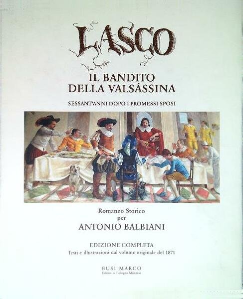 Lasco. Il bandito della Valsassina